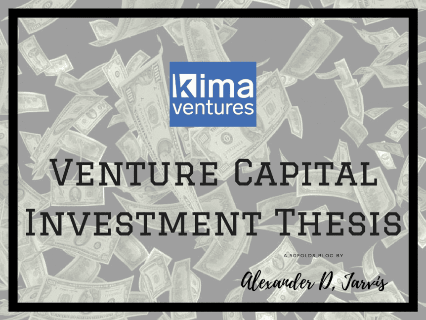 kima ventures vc Investment thesis