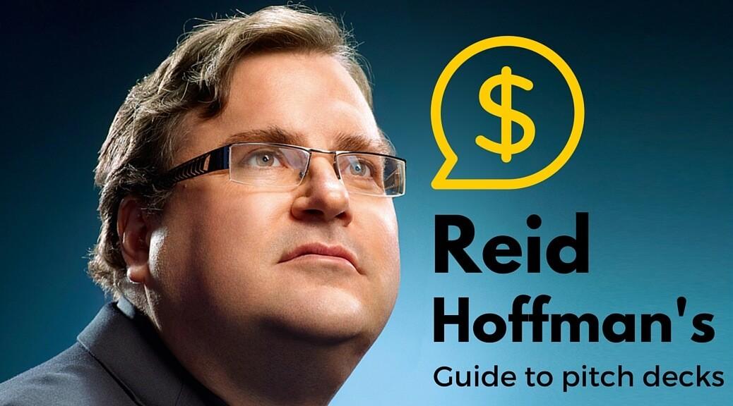 Reid Hoffman's private startup pitching guide
