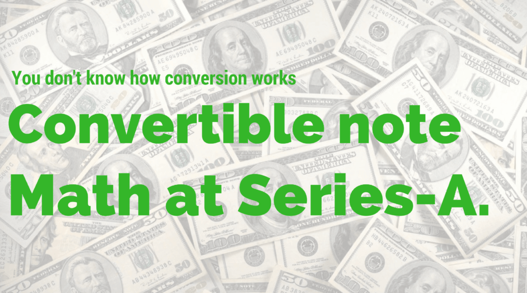 Convertible note Math at Series A