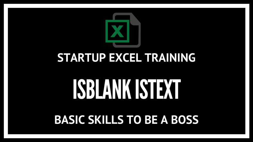 EXCEL training- ISBLANK ISTEXT (1)