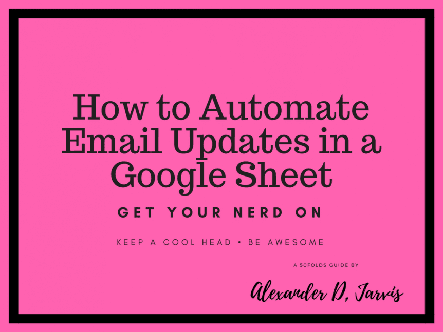 How to automate email updates google sheet