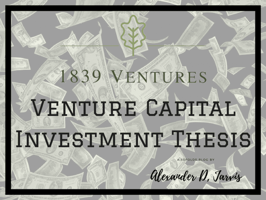 The 1839 Venture Funds Live Oak FundInvestment thesis