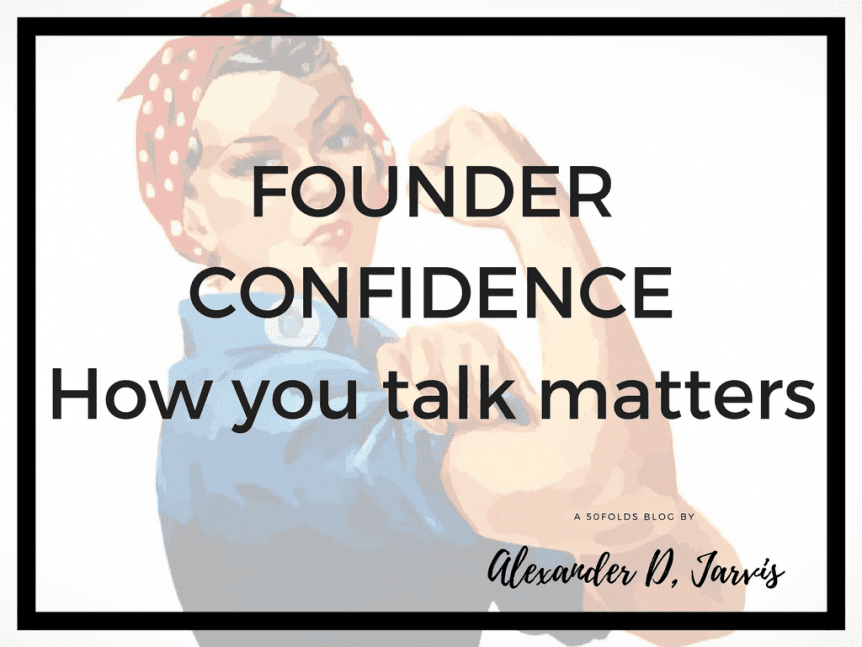 Founder confidence