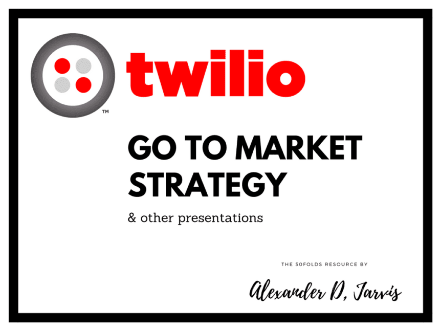 Twilio go to market strategy