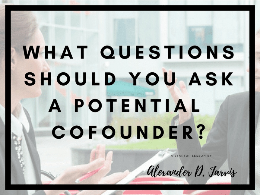 Questions ask potential cofounder