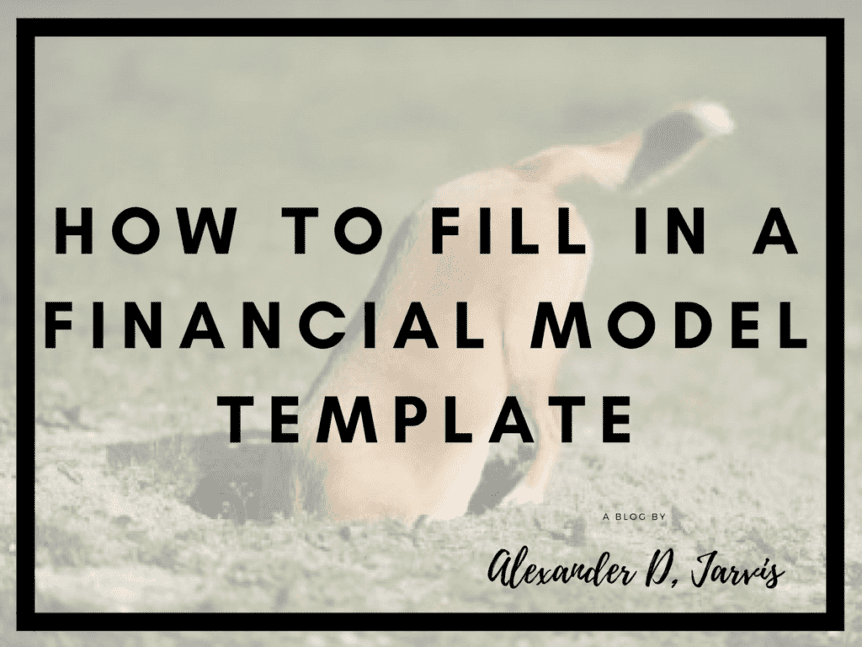 How to fill in a financial model template