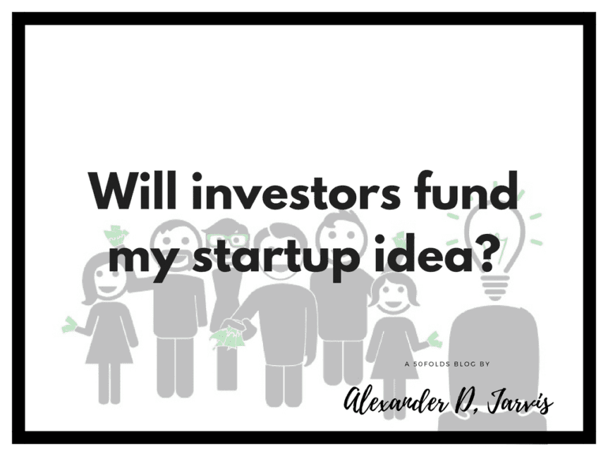 Will investor fund startup idea