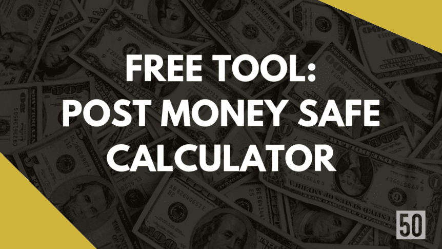 Post Money SAFE Calculator