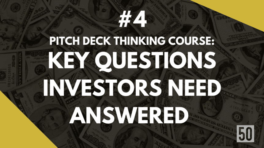 Key questions investors need answered from your deck