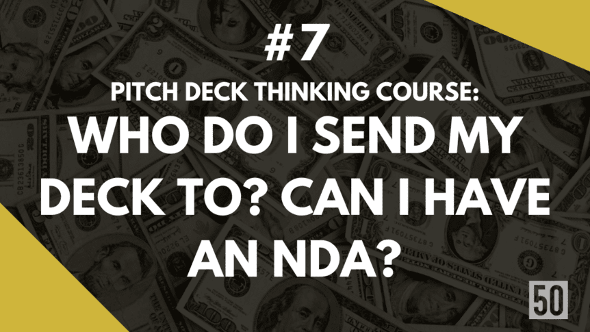 Who do I send my deck to? Can I have an NDA ?