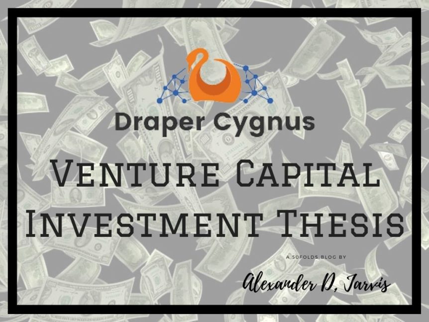 Draper Cygnus investment thesis