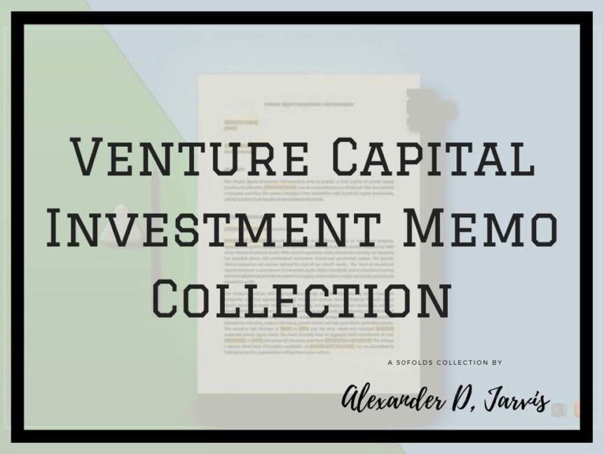 Venture Capital Investment Memo Collection