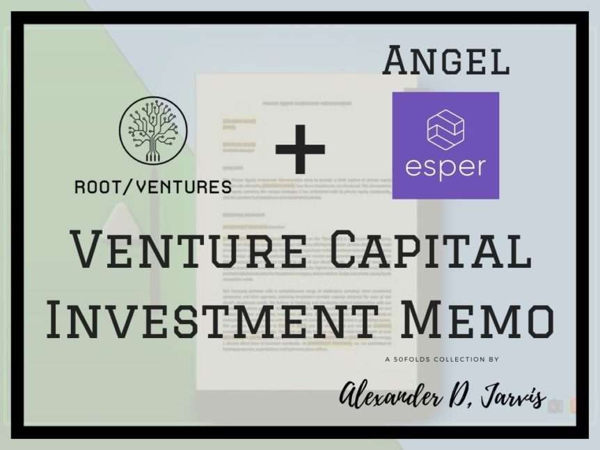 root ventures investment memo esper angel
