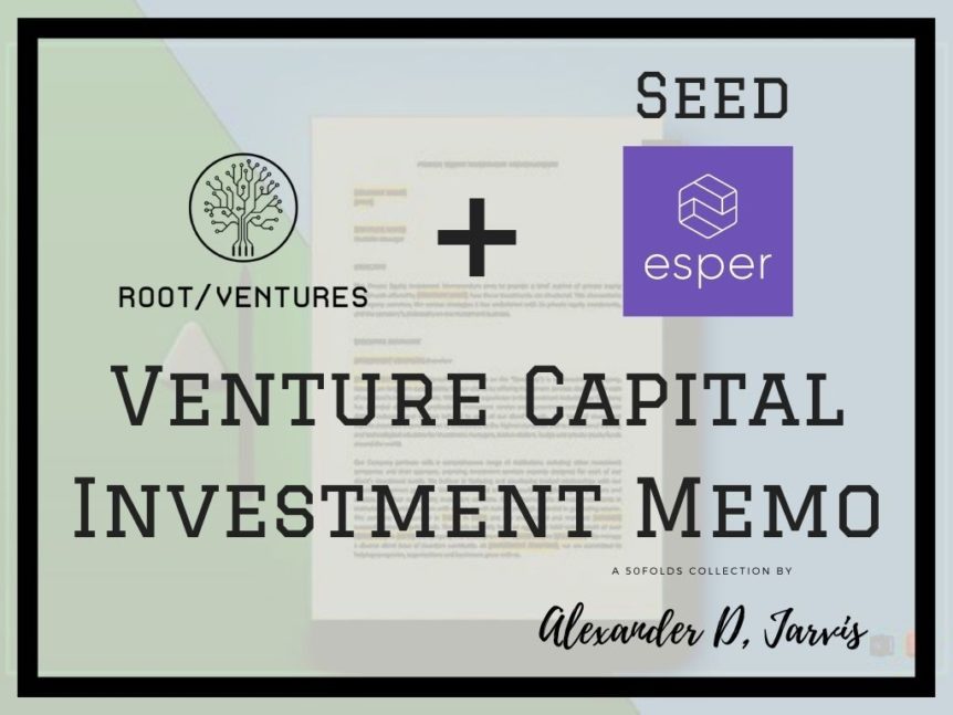 root ventures investment memo esper seed