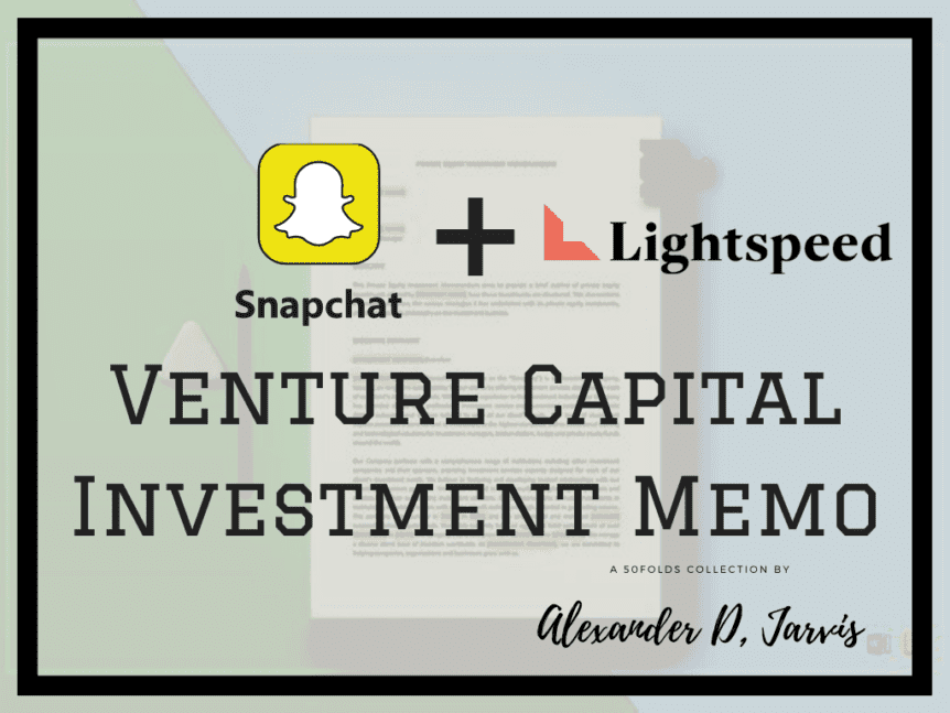 lightspeed venture capital memo snapchat