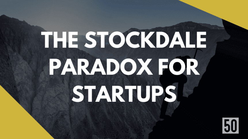 stockdale paradox startup