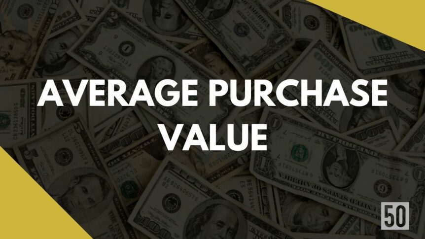 Average Purchase Value