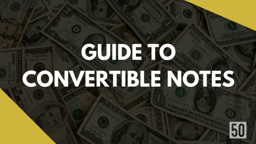 Guide to Convertible Notes