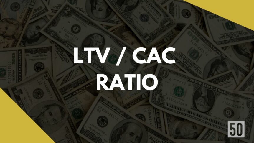 LTV CAC Ratio