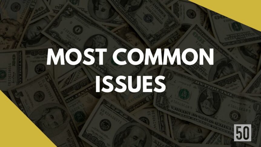 Most Common Issues