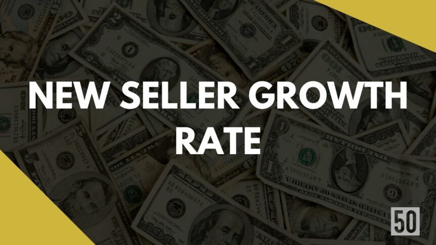 New Seller Growth Rate
