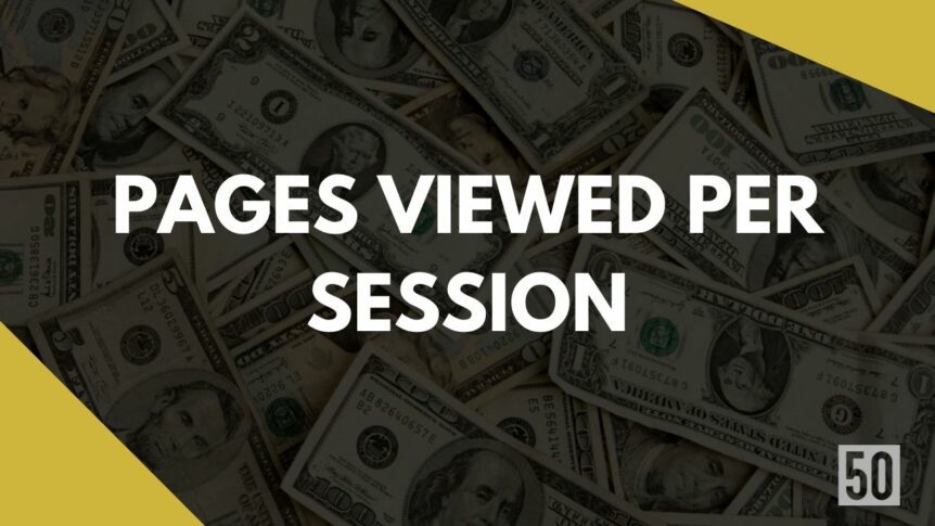 Pages Viewed per Session