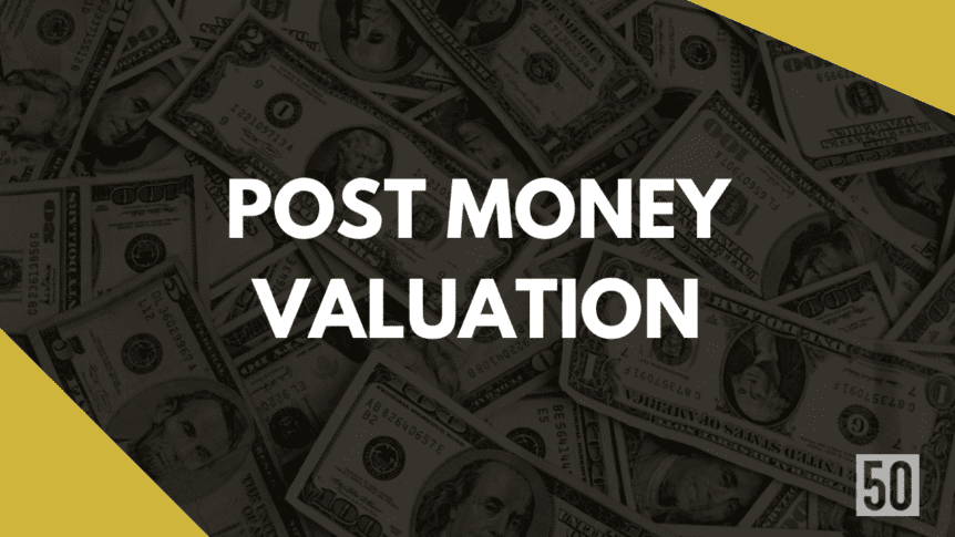 post money valuation
